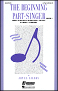 Beginning Part Singer-No. 1 Choral Score